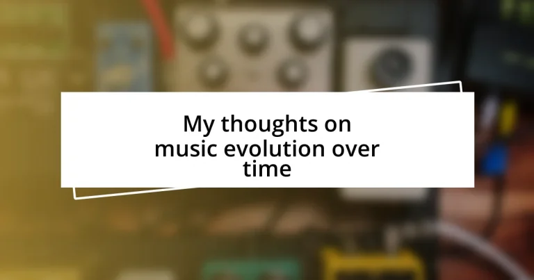 My thoughts on music evolution over time