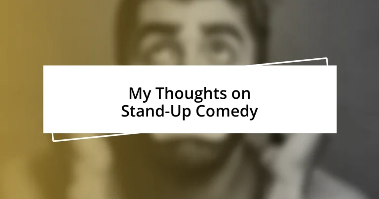 My Thoughts on Stand-Up Comedy