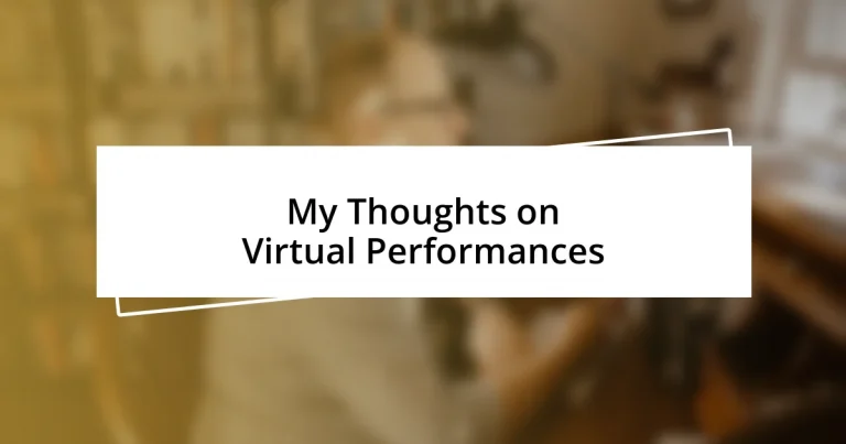 My Thoughts on Virtual Performances