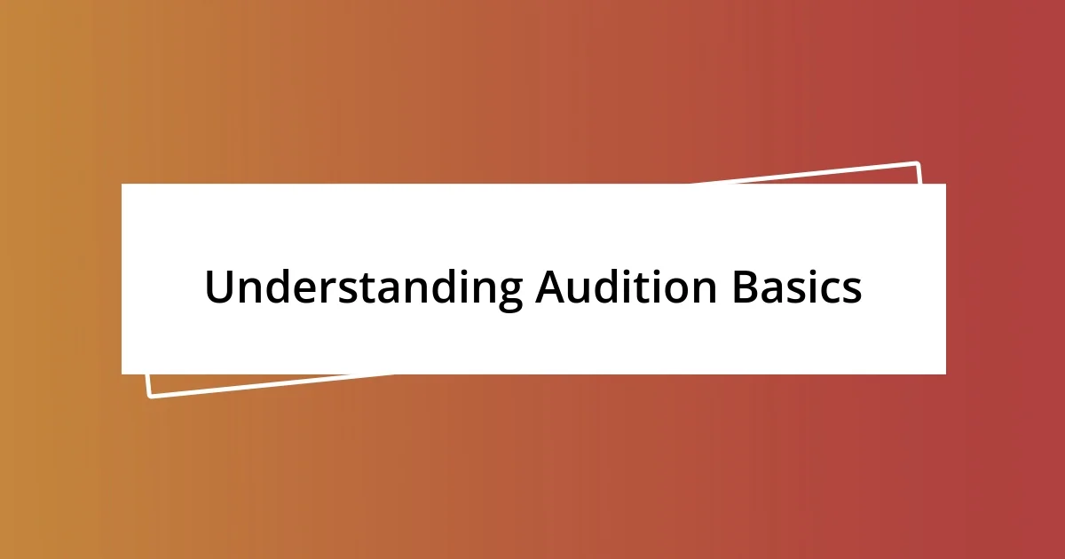 Understanding Audition Basics